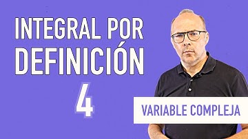Variable compleja - Integral por definición 4
