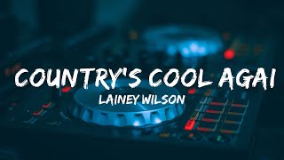 Lainey Wilson - Country's Cool Again (Lyrics) || Music Maddison Huang