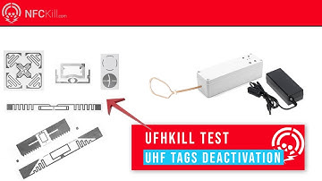 UHFKill test: UHF tags deactivation