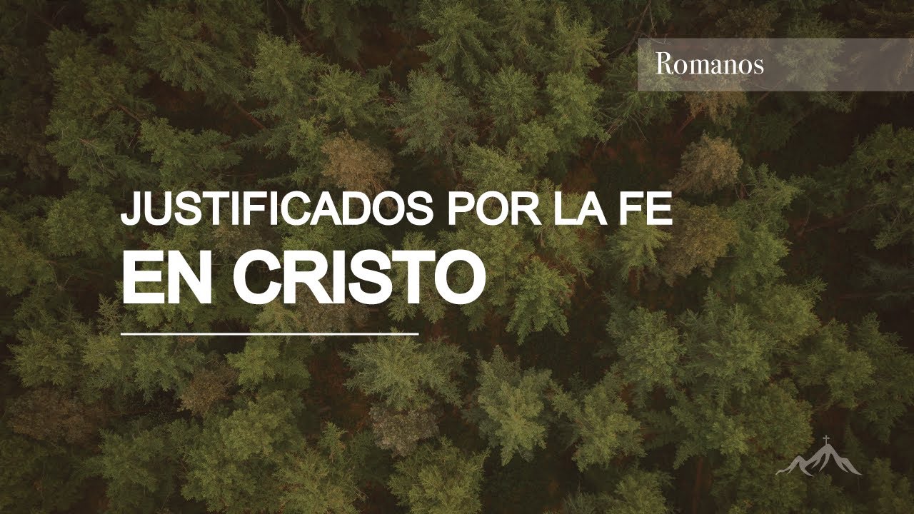Justificados por la Fe en Cristo  | Romanos 5:1-11 | Pr. Alexander Mercado