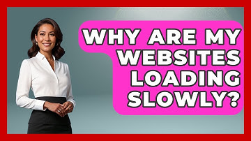 Why Are My Websites Loading Slowly? - Tech Terms Explained