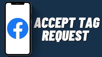 How to Accept Tag Request on Facebook (2023)