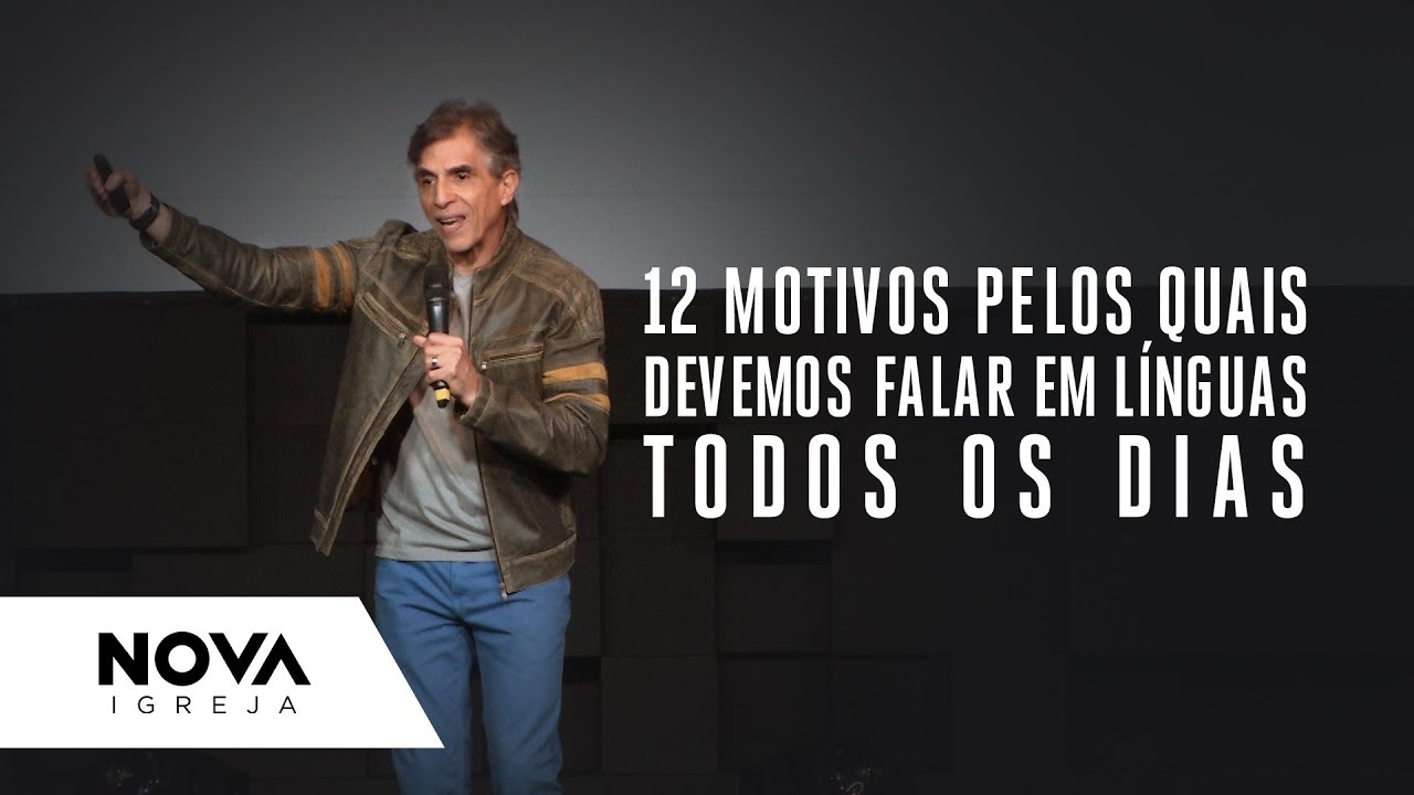 NOVA • 12 motivos pelos quais devemos falar em línguas todos os dias p.1 • Mauricio Fragale