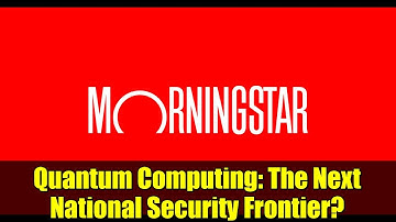 Quantum Computing: The Next National Security Frontier?