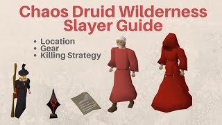 Chaos Druids Wilderness Slayer Guide (OSRS)