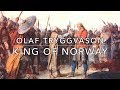 Olaf Tryggvason: King of Norway 995-1000