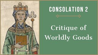 Worldly Goods Are Worthless | Consolation of Philosophy, Book 2 §5