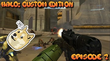"What... Is That?" | Halo Custom Edition Mod Showcase | Episode 7