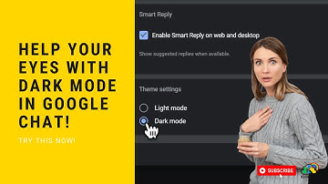 How to enable Dark Mode in Google Chat