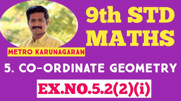 9th Std Maths Ex.5.2(2)(i) Determine whether (7,-2), (5,1) , (3,4) are collinear are not