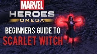 Scarlet Witch: Beginners Guide - Marvel Heroes Omega (PC/PS4/XBOX)