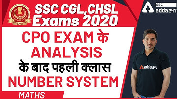 SSC CGL,CHSL Exams 2020 | Maths |  CPO EXAM KE ANALYSIS के बाद पहली क्लास  NUMBER SYSTEM