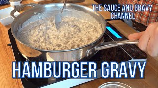 Homemade Hamburger Gravy Recipe | Hamburger and Gravy | Comfort Food | Beef Gravy Recipe | How to