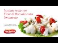 Insalata reale con fiore di baccala cotto lentamente