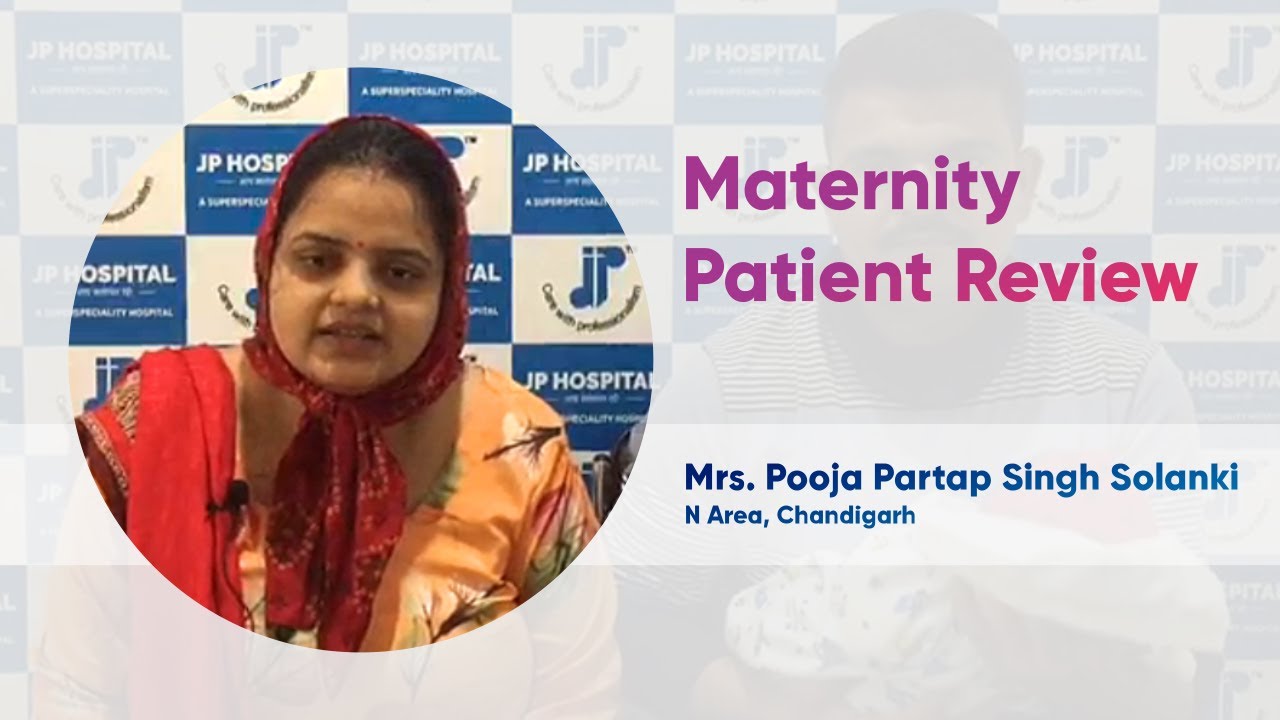 Maternity Patient Review Dr. Shruti Kainth JP Hospital, Zirakpur