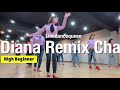 Diana remix cha line dance  high beginner      linedance