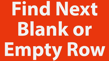 Find Next Empty Row for Data Entry using Excel VBA