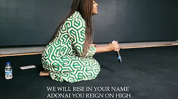WE WILL RISE IN YOUR NAME, ADONAI YOU REIGN ON HIGH- PROPHETIC WORSHIP & PRAYER