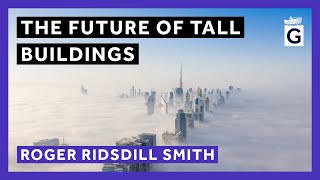 The Future of Tall Buildings