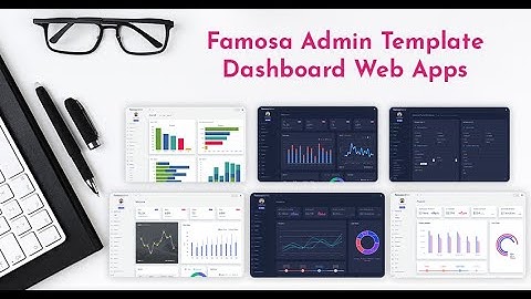 Famosa Admin Template Dashboard Web Apps