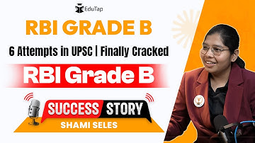 RBI Grade B Topper Interview | RBI Grade B Preparation Strategy | How To Crack RBI | EduTap Guidance