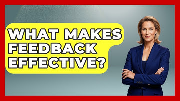 What Makes Feedback Effective? - The Time Management Pro