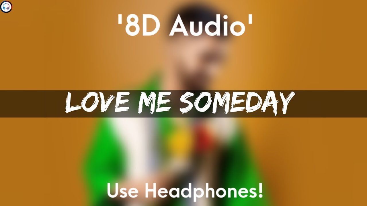 Love Me Someday - 8D Audio | Maninder Buttar | Mixsingh | Babbu | Latest Punjabi Song 2021 |
