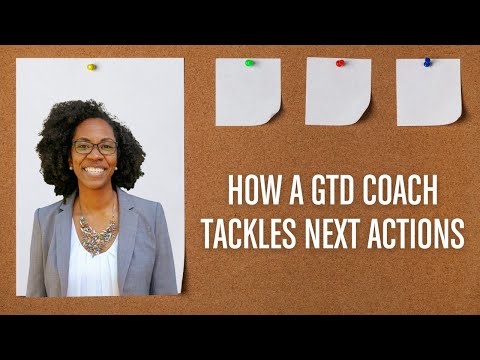 GTD - Engaging Next Actions