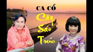 Ca cổ: Cây Sáo Trúc - Thanh Tuấn và Thanh Kim Huệ - SG: Trần Nam Dân
