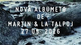 Rezuma video-prezento de la nova roka 6-titola albumeto “La Roko” de Martin & la talpoj