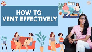 How To Release Emotions Effectively | Effective Venting | Emotional Dumping | Dr Varudhini Kankipati