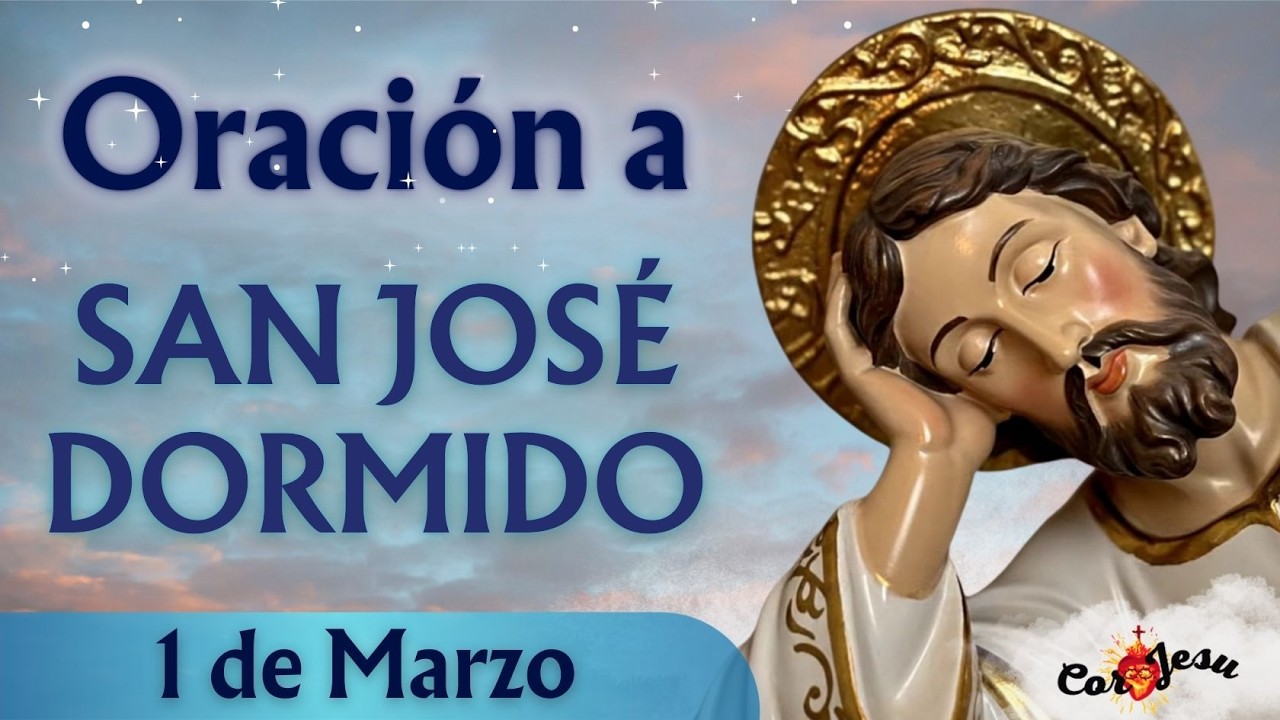 🔴BUENAS NOCHES CON SAN JOSÉ DORMIDO | HOY 1 DE MARZO 🙏​