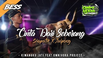 DJ BANTENGAN CINTA DARI SEBERANG‼️ FULL GAYENG KI MANGKU JATI FT OMNIVORA PROJECT
