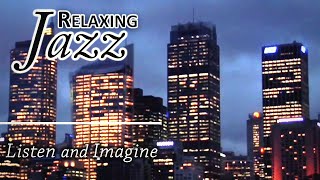 Relaxing Jazz Music|City-Night Video Scene|Work,Sleep &amp; Relax [Eps 26]