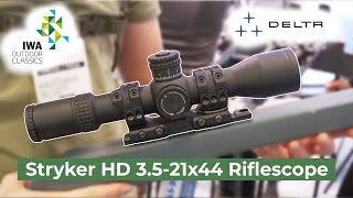 NEW Delta Stryker HD 3.5-21x44 Riflescope | IWA 2024 Report