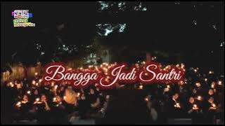 Bangga Jadi Santri Cover Cinta Luar Biasa - Marilah para santri niatkan dalam hati