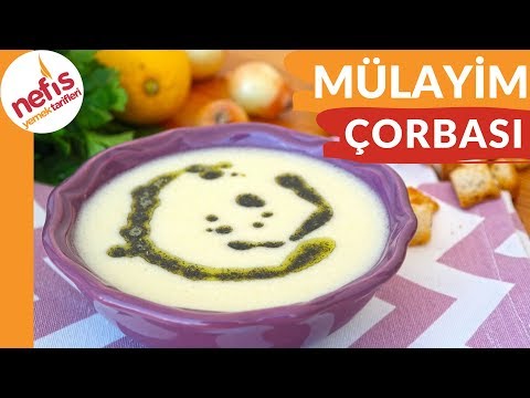Mülayim Çorbası Tarifi - MUTLAKA DENEYİN!