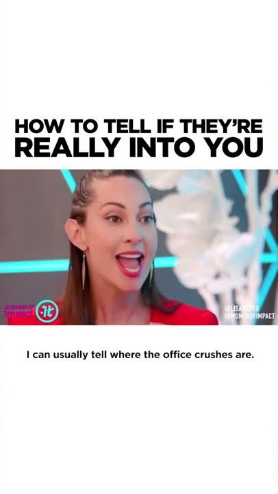Want to know if someone is into you?