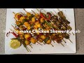 How to make chicken skewer kabab  cultural kitchen 24