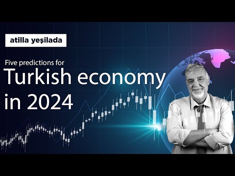 Five predictions for Turkish economy in 2024