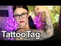 Corinne's Tattoo Tag Video
