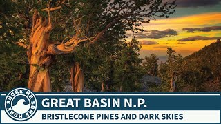 Great Basin National Park - Things to Do and See When You Go