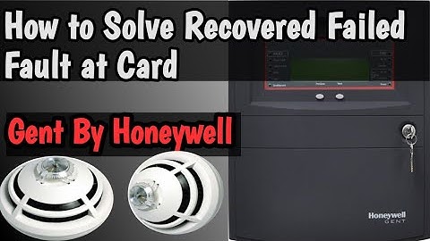 How to Remove Recovered Failed fault in Gent By Honeywell