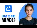 How To Add Member To Smart Life App