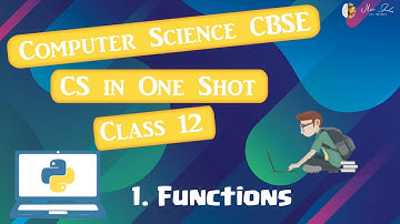 Computer Science In One Shot | Functions | CBSE | Python | Miscellaneous Geeks
