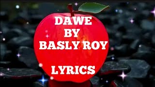Celebrity Dawe - Basly Roy ( Lyrics ) Net Worth