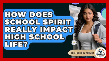 How Does School Spirit Really Impact High School Life? - High School Toolkit