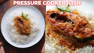 How To Make Pressure Cooker Ilish | কাঁটা গলানো Recipe