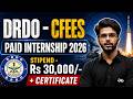 DRDO CFEES Paid Internship 2026 | Eligibility, Stipend & Full Details