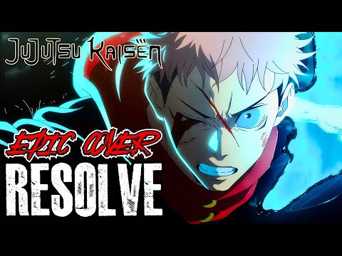 Itadori Vs Choso JUJUTSU KAISEN S2 Resolve Epic Rock Cover 